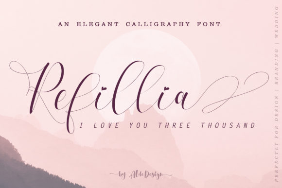 Refillia Calligraphy: A Stylish and Romantic Handwritten Font
