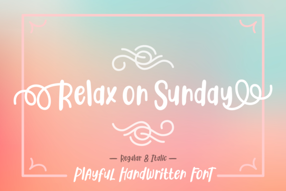 Relax on Sunday Font: Casual Script for Digital Campaigns