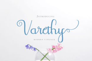 Varethy: A Designer’s Take on This Script Amp Font